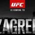 UFC, Zagreb